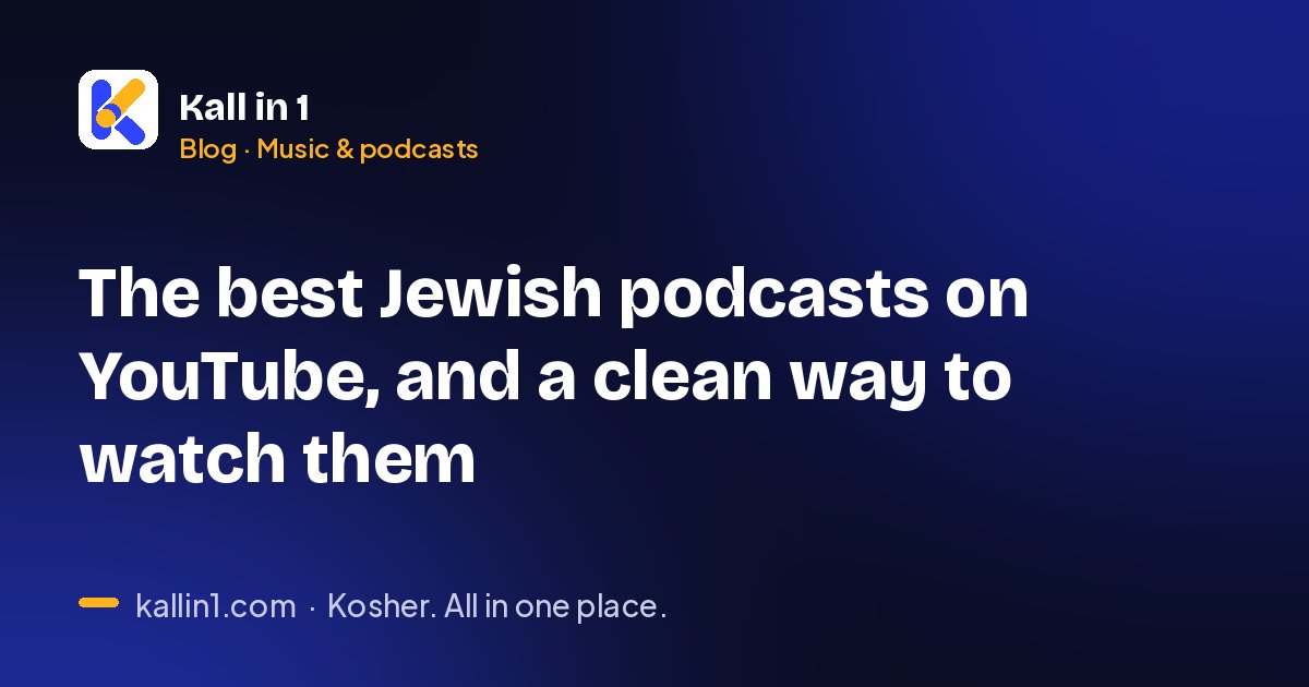 The best Jewish podcasts on YouTube, and a clean way to watch them